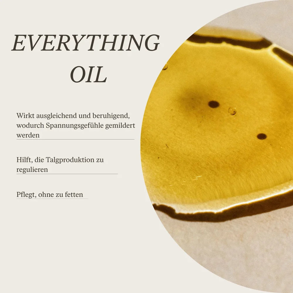 Everything Oil - gleicht aus uns wirkt beruhigend